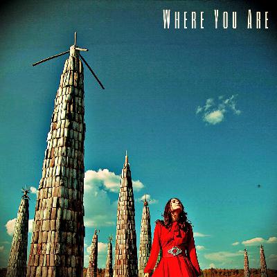 Where you are Where you are