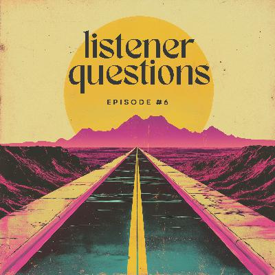 Listener Questions