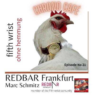 RedBar Frankfurt: im ChronoCafé treffen wir Marc aka @no_ordinary_watches