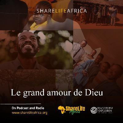 Le grand amour de Dieu