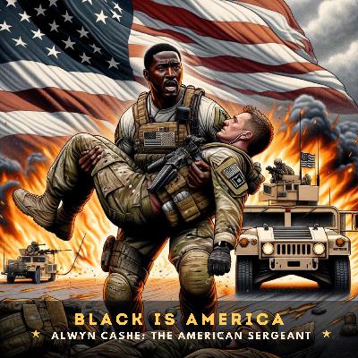 Alwyn C. Cashe: The American Sergeant