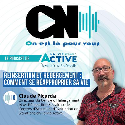 Réinsertion et Hébergement : se réapproprier sa vie