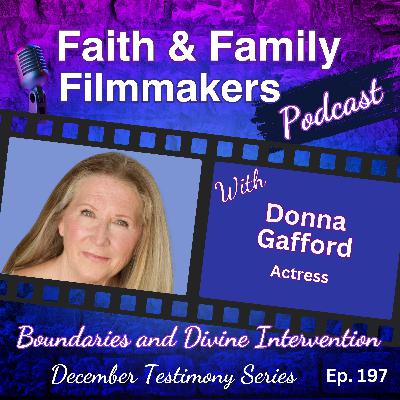 Testimony Series: Boundaries and Divine Intervention - with Donna Gafford