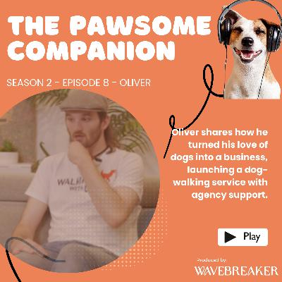 Walking into Business: Oliver’s Journey from Pet Lover to Pet Pro