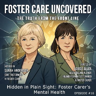 Hidden in Plain Sight: Foster Carer’s Mental Health