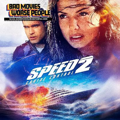 Ep 188: Speed 2: Cruise Control - JAN-uary