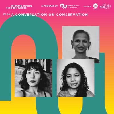 Ep. 4: A Conversation On Conservation