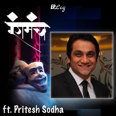 Ep.49 Building an Immersive Theatre Experience ft. Pritesh Sodha