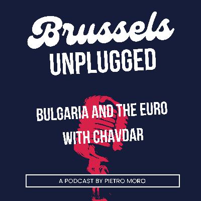 Bulgaria and the Euro with Chavdar