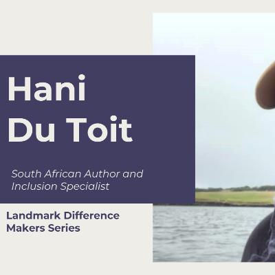Apartheid to Inclusion - Hani Du Toit