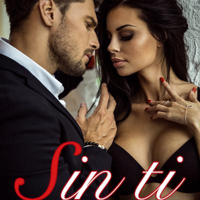 Sin ti novela audiolibro Capítulo 2 ¿Puedes quedarte