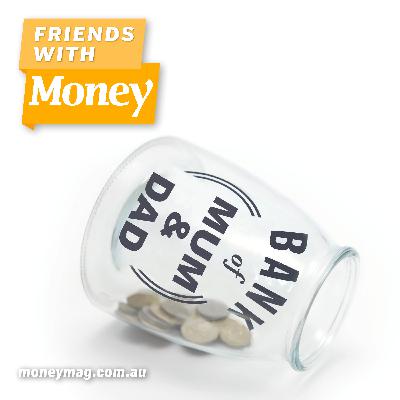 Bank of mum and dad Bank of mum and dad