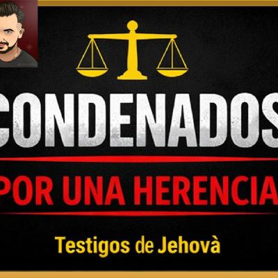 Los Testigos de Jehová intentan reclamar la herencia de una mujer que se fue