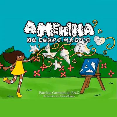 A Menina do Corpo Mágico