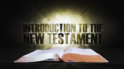 Introduction to the New Testament (chronological) Introduction to the New Testament (chronological)
