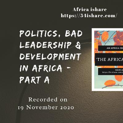 Leadership & development in Africa (Part A)