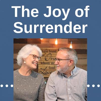 The Joy of Surrender The Joy of Surrender