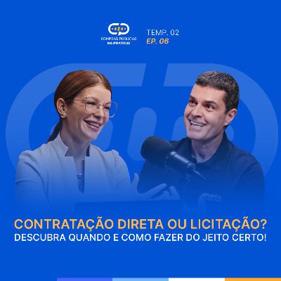 Contratação Direta nas licitações: entenda o custo-benefício e as melhores práticas!