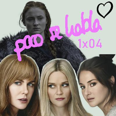 Poco se habla 1x04: Nos la pela todo