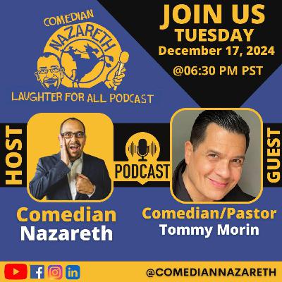 The Manic Hispanic Comedian Tommy Morin The Manic Hispanic Comedian Tommy Morin