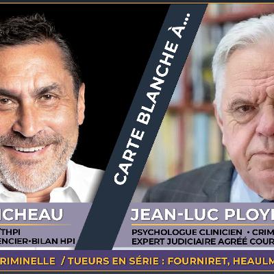 Fabrice MICHEAU : carte Blanche à... Jean-Luc PLOYÉ