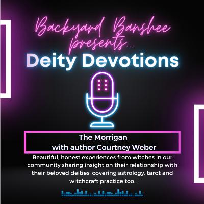 Deity Devotions; The Morrigan with Courtney Weber