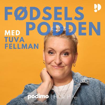 Fødselspodden er tilbake!