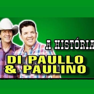 Di Paullo & Paulino - A História!