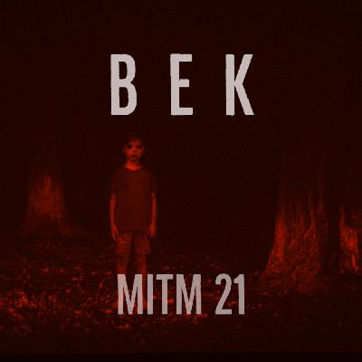 MITM: 21 BEK