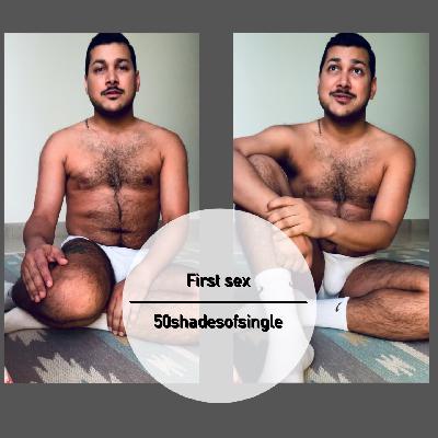 Episode 4 - First sex