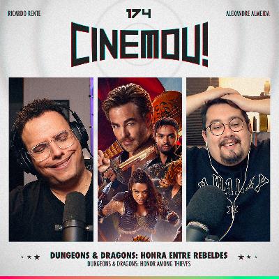 174 - Dungeons & Dragons: Honra Entre Rebeldes (Dungeons & Dragons: Honor Among Thieves, 2023)