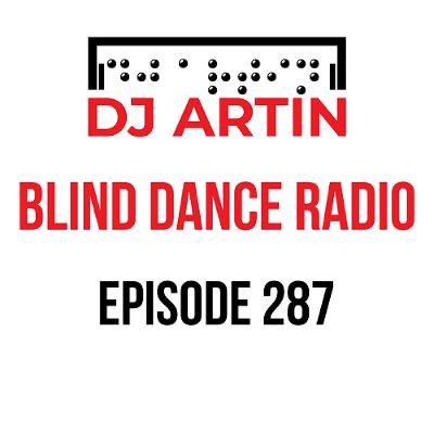 DJ Artin - Blind Dance Radio No. 287 DJ Artin - Blind Dance Radio No. 287