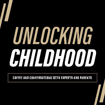 Unlocking Childhood Podcast Trailer