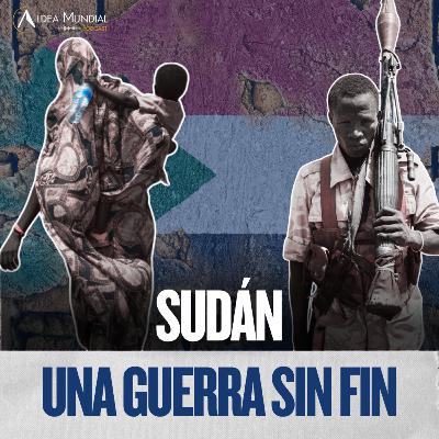 T2E10. | Sudán, la historia de una guerra interminable | El conflicto que el mundo ignora T2E10. | Sudán, la historia de una guerra interminable | El conflicto que el mundo ignora