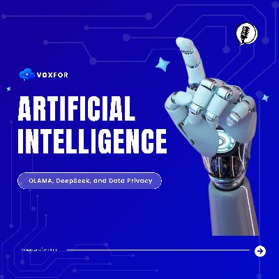 Exploring Private AI: OLAMA, DeepSeek and Data Privacy
