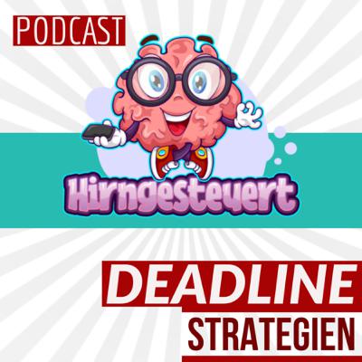 Deadlines meistern!-Mit diesen 5 Strategien! (+Extra)