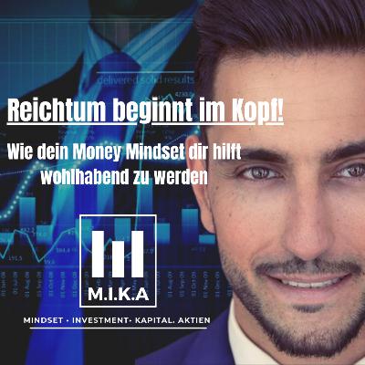 Reichtum beginnt im Kopf - Wie dein Money Mindset dir hilft wohlhabend zu werden