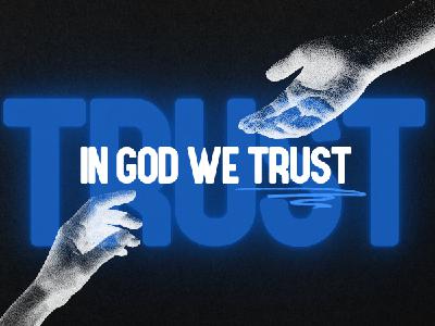 In God We Trust – Part 2