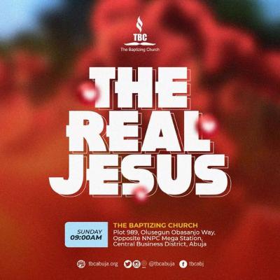 The Real Jesus - Part 2 | Sunday Service | April 9, 2023