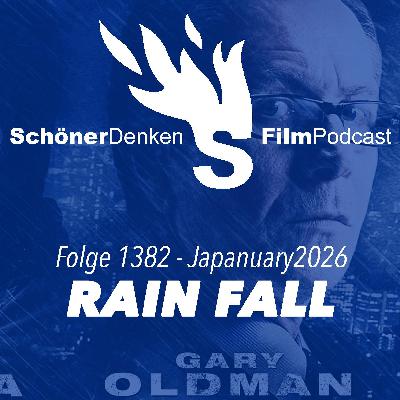 Folge 1382: RAIN FALL - Reinfall (#Japanuary2026)
