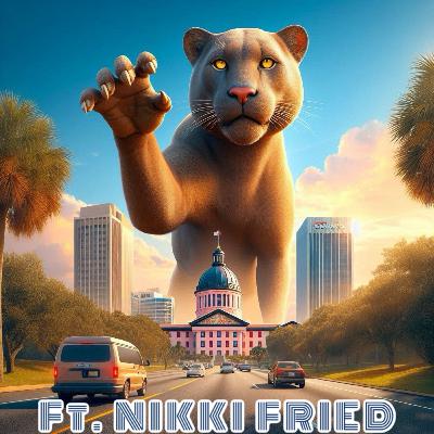 The New Florida Panthers ft. Nikki Fried (Florida Democratic Party Chair)