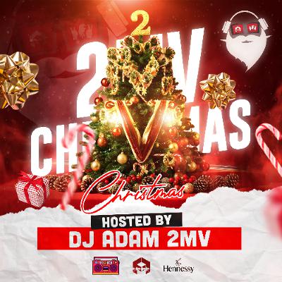 DJ ADAM 2MV Presents 2MV Christmas