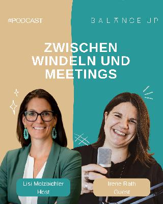 #21 - Vereinbarkeit, Erschöpfung & neue Wege: Irenes Weg zur Selbstführung