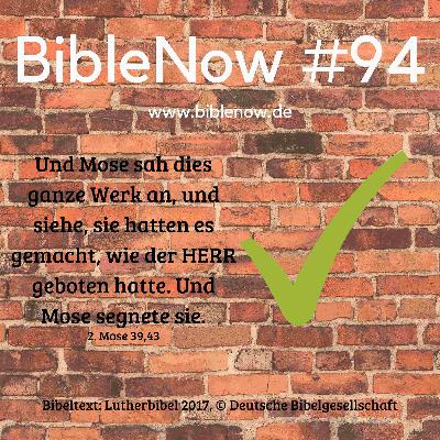 BibleNow #94: 2. Mose 38,21-39,43