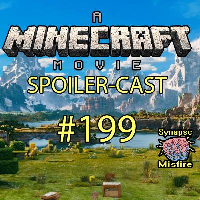 THE WORST THEATRE EXPERIENCE EVER!! | Minecraft Movie Spoiler-Cast | Synapse Misfire Episode: 199