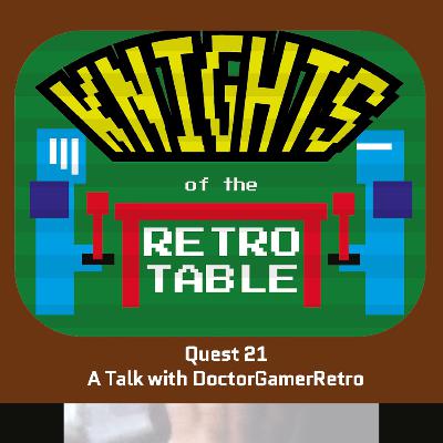 Knights Quest 21 - A Talk with DoctorGamerRetro