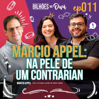 Bilhões no Divã #ep11 - Marcio Appel: na pele de um contrarian