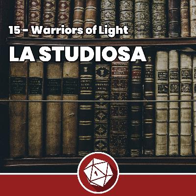 La studiosa - Fragments: Warriors of Light 15