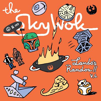 Episode 133: Lando's Randos, Vol. 6!