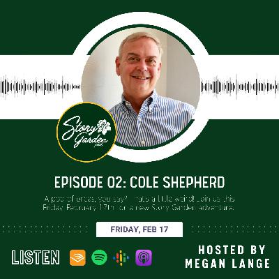 Episode 02: Cole Shepherd